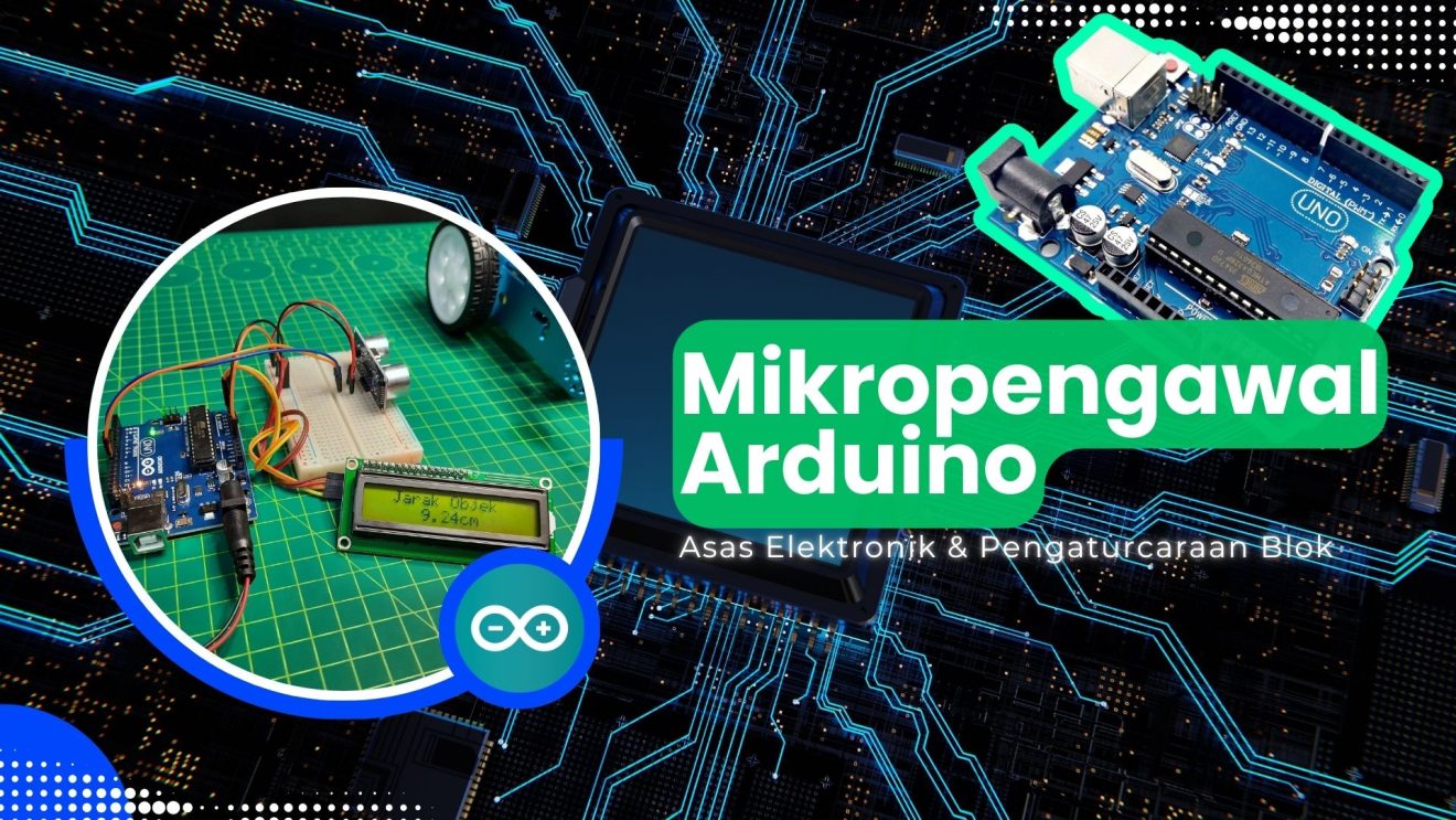 Mikropengawal Arduino – Asas Elektronik & Pengatur...